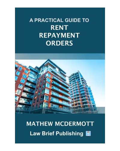 A Practical Guide to Rent Repayment Orders