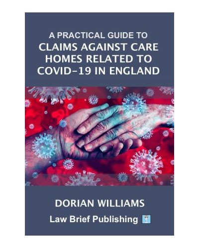 Claims Against Care Homes Related to Covid-19 in England