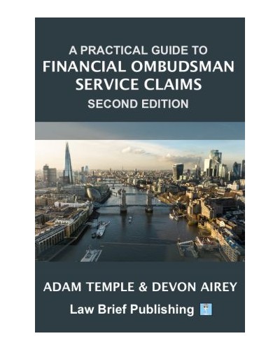 A Practical Guide To Financial Ombudsman Service Claims 2nd ed