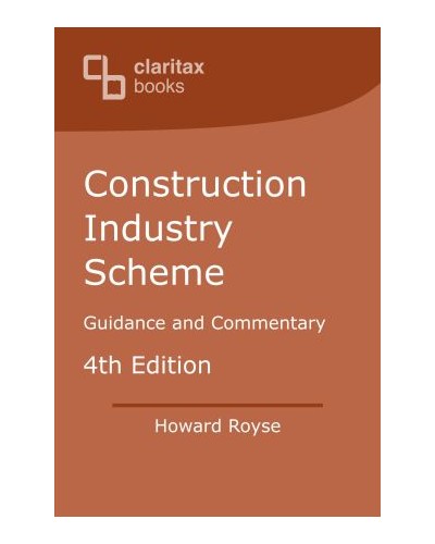 Construction Industry Scheme: Guidance and Commentary 4th Edition