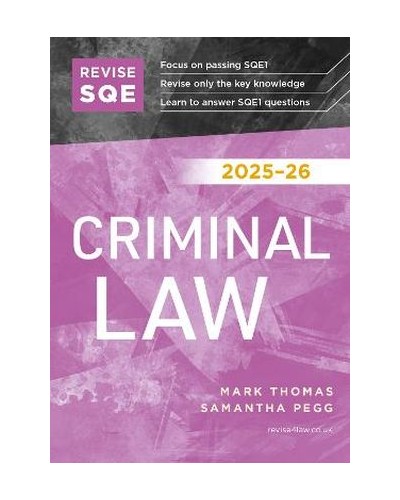 Revise SQE Criminal Law 2025/26: SQE1 Revision Guide