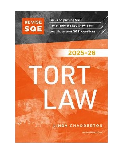 Revise SQE Tort Law 2025/26: SQE1 Revision Guide