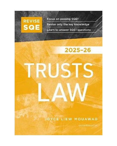 Revise SQE Trusts Law 2025/26: SQE1 Revision Guide