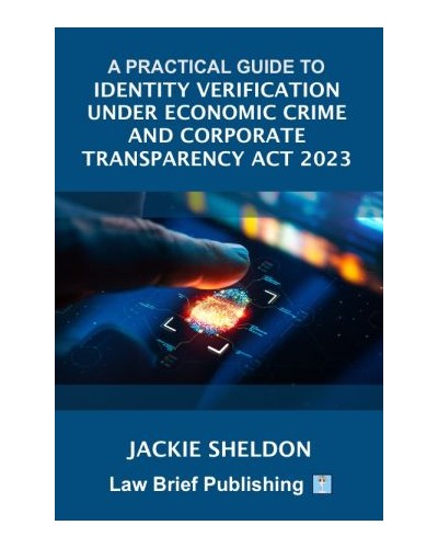 A Practical Guide to Identity Verification Under Economic Crime and Corporate Transparency Act 2023