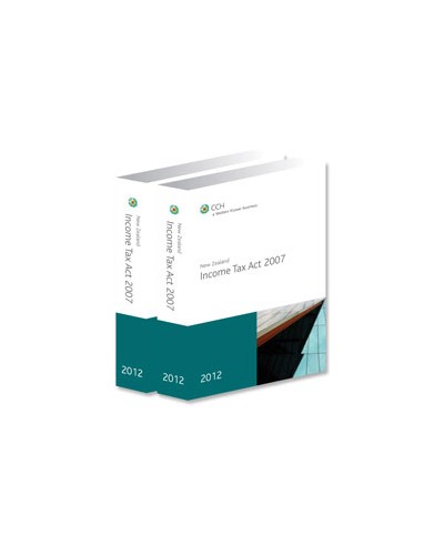 New Zealand Income Tax Act 2007, 2012 Edition