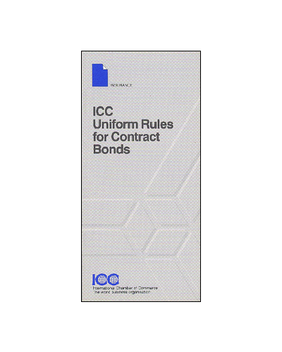 ICC Uniform Rules for Contract Bonds