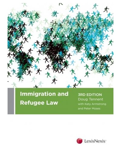 Immigration and Refugee Law 3rd Edition