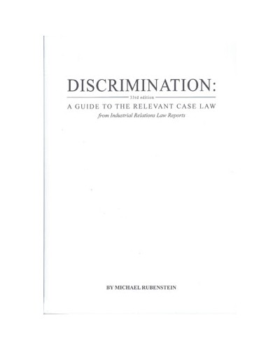 Discrimination: A Guide to the Relevant Case Law 33rd Edition