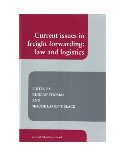 Current Issues in Freight Forwarding: Law and Logistics