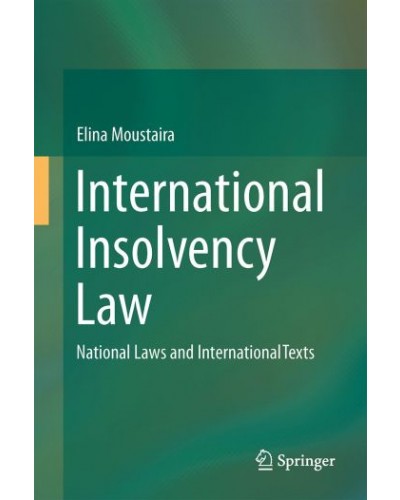 International Insolvency Law: National Laws and International Texts
