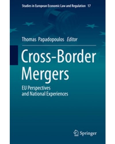 Cross-Border Mergers: EU Perspectives and National Experiences