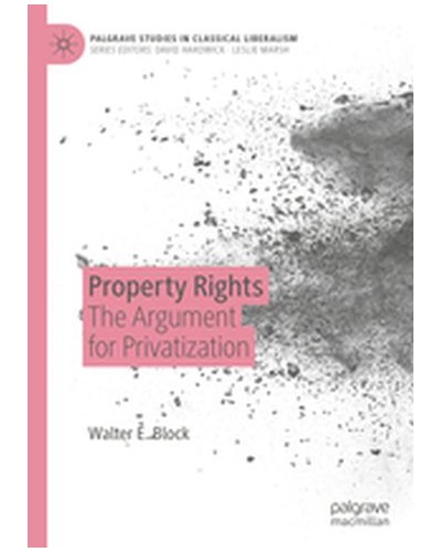 Property Rights: The Argument for Privatization