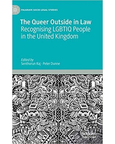 The Queer Outside in Law: Recognising LGBTIQ People in the United Kingdom
