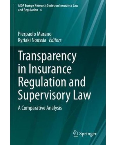 Transparency in Insurance Regulation and Supervisory Law: A Comparative Analysis