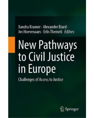 New Pathways to Civil Justice in Europe: Challenges of Access to Justice