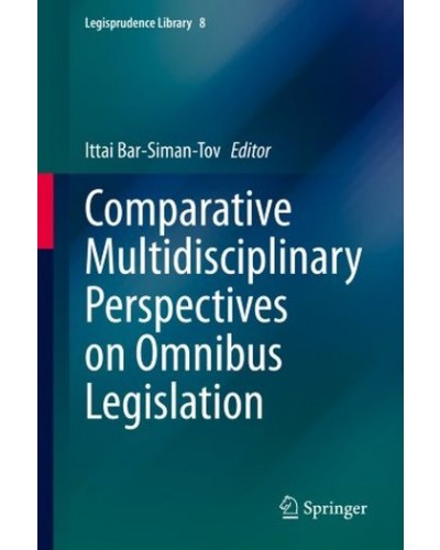 Comparative Multidisciplinary Perspectives on Omnibus Legislation