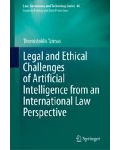 Legal and Ethical Challenges of Artificial Intelligence from an International Law Perspective