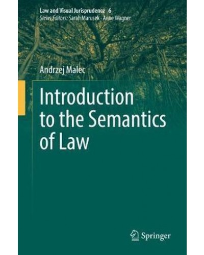 Introduction to the Semantics of Law
