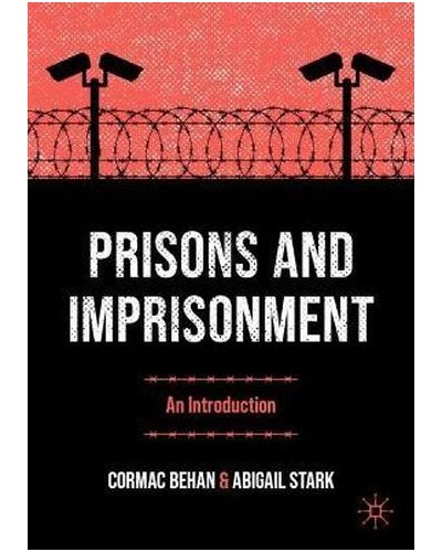 Prisons and Imprisonment: An Introduction