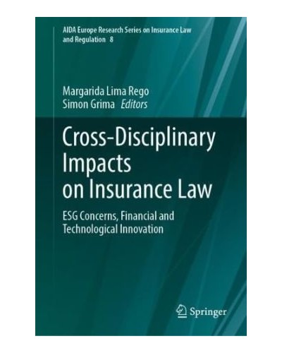 Cross-Disciplinary Impacts on Insurance Law: ESG Concerns, Financial and Technological Innovation