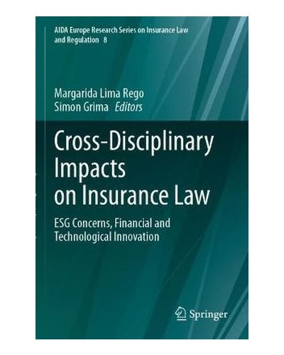 Cross-Disciplinary Impacts on Insurance Law: ESG Concerns, Financial and Technological Innovation