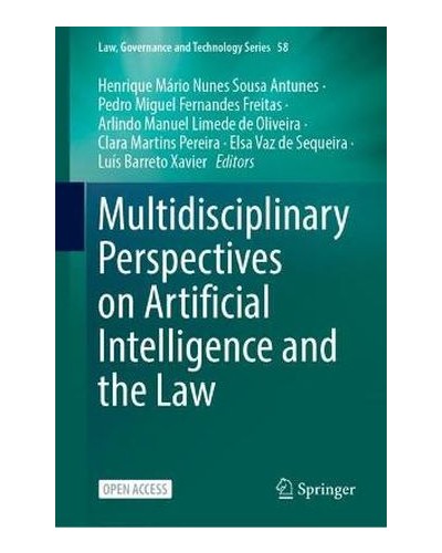 Multidisciplinary Perspectives on Artificial Intelligence and the Law