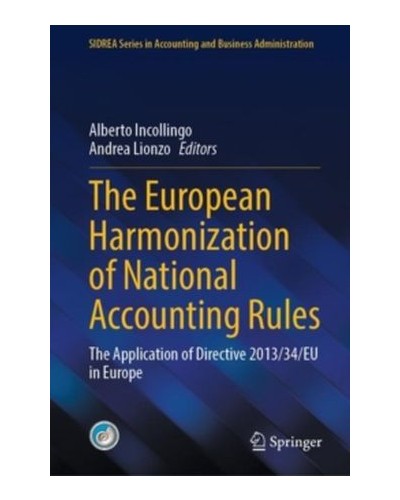 The European Harmonization of National Accounting Rules: The Application of Directive 2013/34/EU in Europe