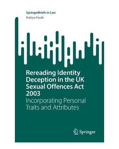 Rereading Identity Deception in the UK Sexual Offences Act 2003: Incorporating Personal Traits and Attributes