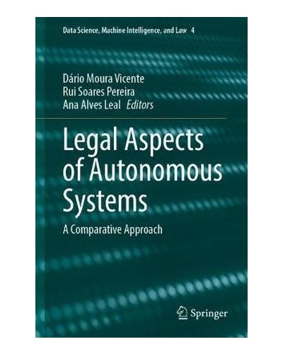 Legal Aspects of Autonomous Systems: A Comparative Approach