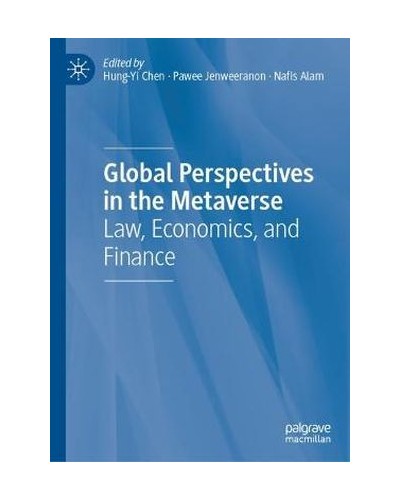 Global Perspectives in the Metaverse: Law, Economics, and Finance