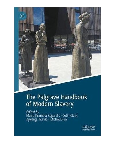 The Palgrave Handbook of Modern Slavery