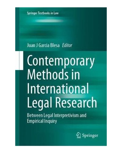 Contemporary Methods in International Legal Research: Between Legal Interpretivism and Empirical Inquiry