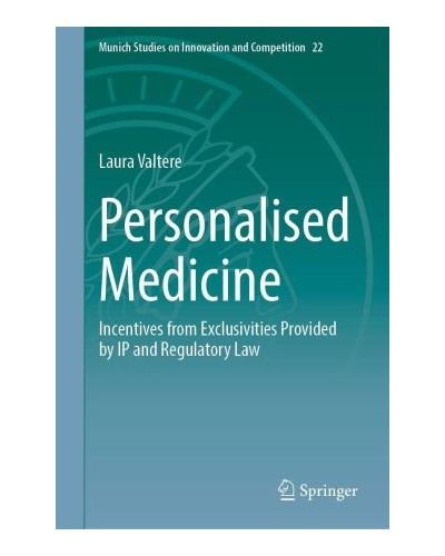 Personalised Medicine: Incentives from Exclusivities Provided by IP and Regulatory Law