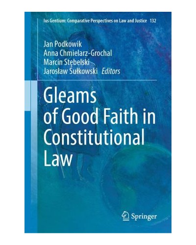 Gleams of Good Faith in Constitutional Law