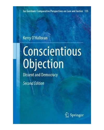 Conscientious Objection: Dissent and Democracy 2nd ed