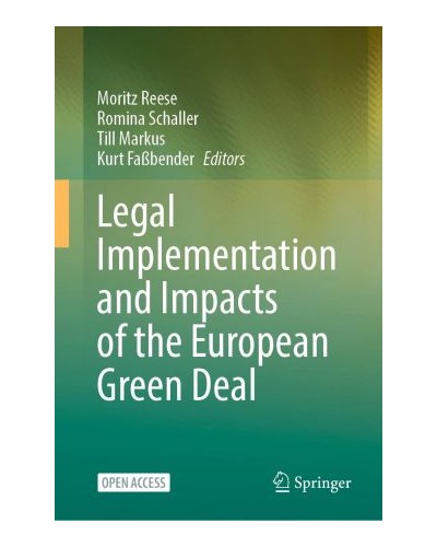 Legal Implementation and Impacts of the European Green Deal