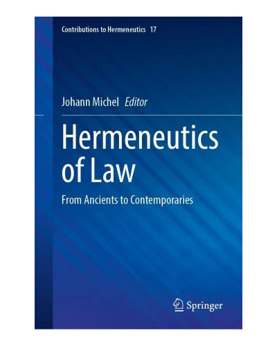 Hermeneutics of Law: From Ancients to Contemporaries