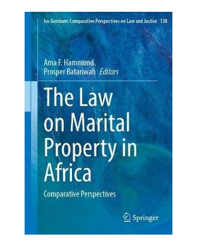 The Law on Marital Property in Africa: Comparative Perspectives