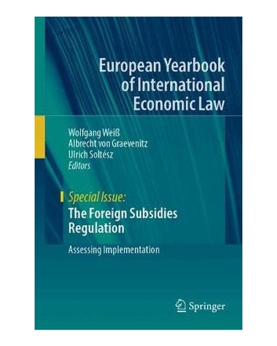 The Foreign Subsidies Regulation: Assessing Implementation