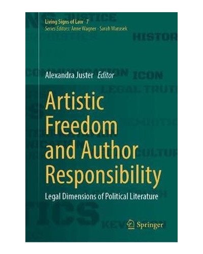 Artistic Freedom and Author Responsibility: Legal Dimensions of Political Literature