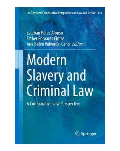 Modern Slavery and Criminal Law: A Comparative Law Perspective