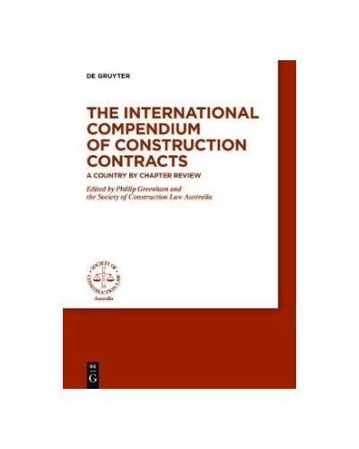 International Compendium of Construction Contracts: A Country by Chapter Review