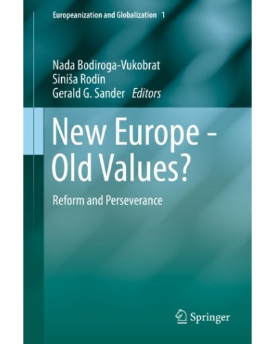 New Europe - Old Values?: Reform and Perseverance