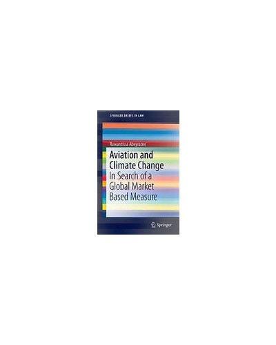 Aviation and Climate Change: In Search of a Global Market Based Measure