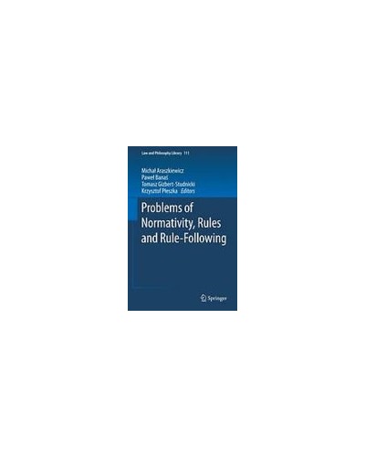 Problems of Normativity, Rules and Rule Following