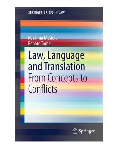 Law, Language and Translation: From Concepts to Conflicts