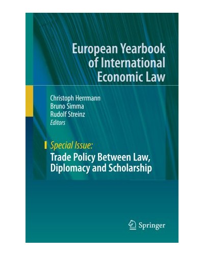 Trade Policy Between Law, Diplomacy and Scholarship: Liber Amicorum in Memoriam Horst G. Krenzler
