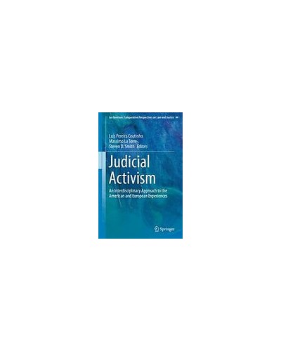 Judicial Activism: An Interdisciplinary Approach to the American and European Experiences