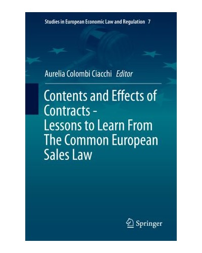 Contents and Effects of Contracts: Lessons to Learn from the Common European Sales Law
