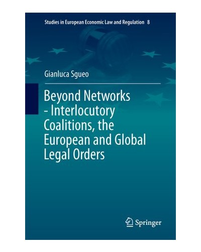 Beyond Networks: Interlocutory Coalitions, the European and Global Legal Orders